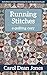 Running Stitches: A Quilting Cozy by Carol Dean Jones