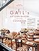 Gail's Artisan Bakery Cookbook by Roy Levy, Gail Mejia