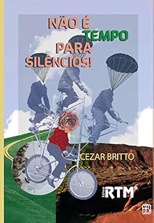 Livro NÃO É TEMPO PARA SILÊNCIOS