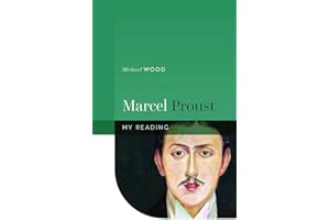 Marcel Proust (My Reading)