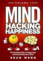 Cover of Mind Hacking Happiness Volume I