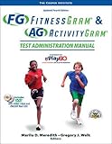 Fitnessgram & Activitygram Test Administration Manual-Updated 4th Edition by The Cooper Institute
