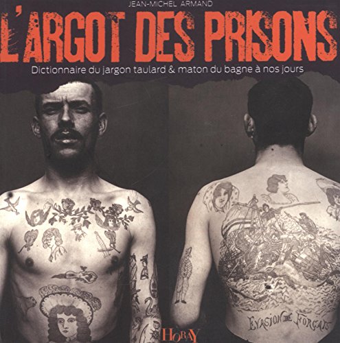 L' argot des prisons