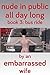 Nude in Public All Day Long, Book 3: Bus Ride