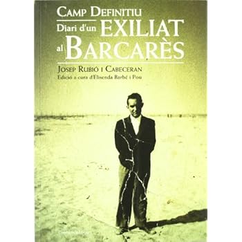 Camp definitiu: Diari d'un exiliat al Barcarès (El Tinter) Camp definitiu: Diari d'un exiliat al Barcarès (El Tinter)