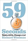 59 Seconds: Think a Little, Change a Lot
