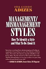 Management and Mismanagement Styles