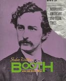 John Wilkes Booth and the Civil War, Otfinoski, Steven, 1567114598