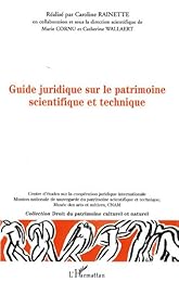 Guide juridique à l'usage des professionnels du patrimoine scientifique et technique