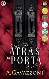 Livro Atrás da Porta: Um suspense psicológico e excitante (Motivos Ocultos Livro 1)