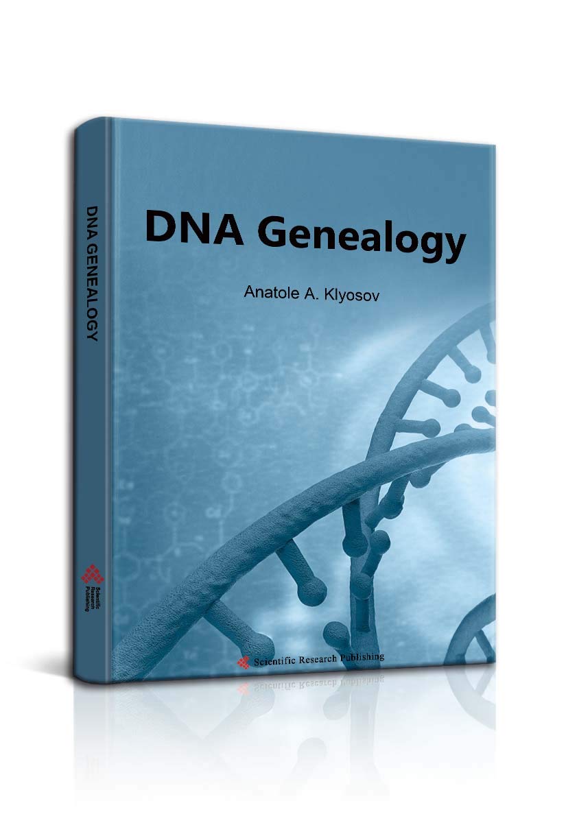 Dna Genealogy Anatole A Klyosov 9781618966193 Amazon Com Books