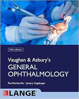 Vaughan Asbury S General Ophthalmology 19th Edition 9780071843539 Medicine Health Science Books Amazon Com