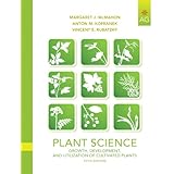 Plant Science: Growth, Development, and Utilization of Cultivated Plants (5th Edition)