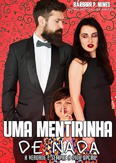 Livro Uma mentirinha de nada: A verdade é sempre a pior opção