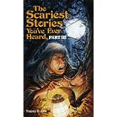 The Scariest Stories You've Ever Heard, Part II: Katherine Burt