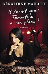 Il ferait quoi Tarantino à ma place ?