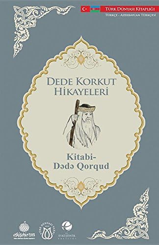 Kitabi Dədə Qorqud: Dede Korkut Azerbaijan
