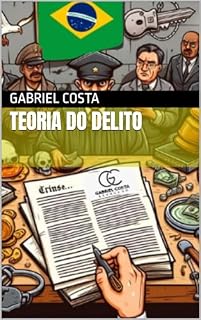 Livro TEORIA DO DELITO