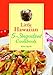 Little Hawaiian 5-Ingredient Cookbook