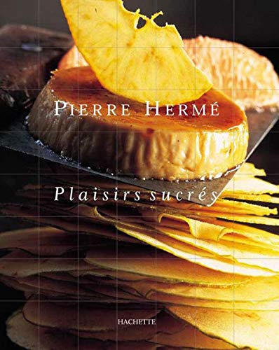 Plaisirs Sucres Herme Pierre Gerardin Martine Lamboley Philippe Winkelmann Bernhard Amazon Com Books