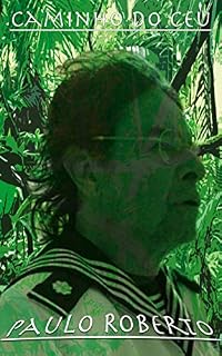 Livro Caminho do Céu (A doutrina do Santo Daime)