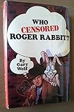 Who censored Roger Rabbit?