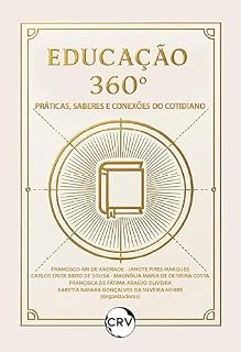 Livro Educação 360°: Práticas, saberes e conexões do cotidiano