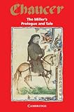 The Miller's Prologue and Tale (Selected Tales from Chaucer) by Geoffrey Chaucer, James Winny