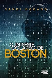 Livro O Iminente Colapso de Boston