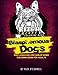 Sweary Coloring Book: Blasphemous Dogs: Bad Language and Swear Word Coloring Book for Adults ONLY! (Sweary Coloring Books) (Volume 1) by Alex O'Connell