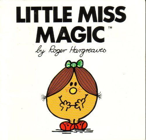 Little Miss Magic (Mr. Men and Little Miss)