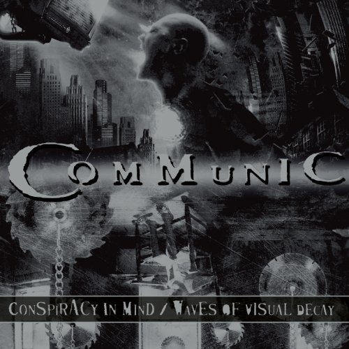 Communic - Conspiracy In Mind/waves Of Visual Decay - Zortam Music
