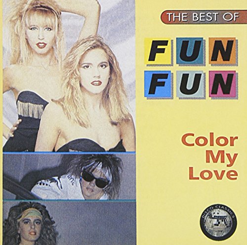 fun fun - Color My Love (Jump For Joy Radio Edit) Lyrics - Zortam Music