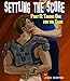 Settling the Score -- Part 6: Taking One for the Team