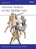 Ancient Armies of the Middle East (Men-at-Arms) by Terence Wise, Angus McBride