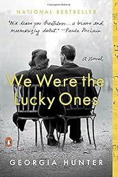 We Were the Lucky Ones: A Novel