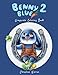Benny Blue 2 Grayscale Coloring Book by Christine Karron
