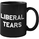 Liberal Tears Mug - Funny Coffee Mugs for Men | Republican Mug - Gift for Conservatives | Leftist Tears Trump Cup - Novelty Mugs, Funny Political Coffee Cups, Republican Gifts (11 oz)