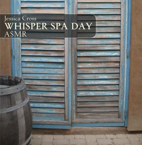 Whisper Spa Day ASMR
