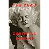 The Dead: A Novel