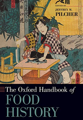 Oxford Handbook Of Food History