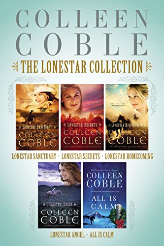 The Lonestar Collection: Lonestar Sanctuary, Lonestar Secrets, Lonestar Homecoming, and Lonestar Ang by Colleen Coble
