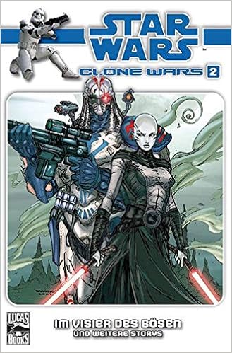 Star Wars Klonkriege Sonderband 2 Im Visier Des Bosen Amazon De John Ostrander Bucher Star Wars Klonkriege Sonderband 2 Im Visier Des Bosen Amazon De John Ostrander Bucher