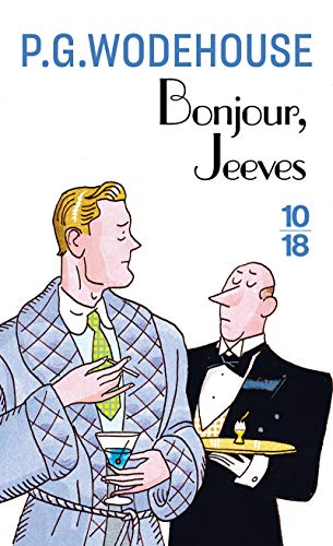 Bonjour Jeeves by P.G. Wodehouse