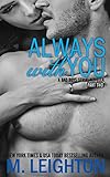 Always With You: Part Two