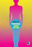 Todo Vicios (Em Portugues do Brasil)