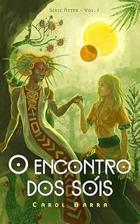 Livro O encontro dos sóis (Áster Livro 1)
