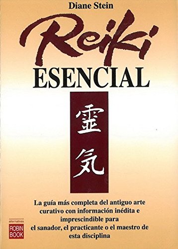 Reiki Esencial (Spanish Edition)