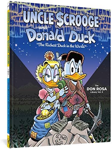 Walt Disney Uncle Scrooge and Donald Duck: The Richest Duck in the World: The Don Rosa Library Vol. 5: 0