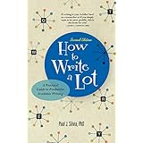 How to Write a Lot: A Practical Guide to Productive Academic Writing